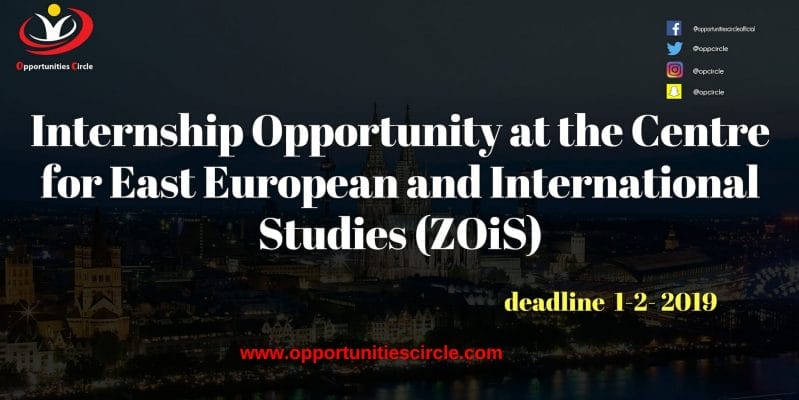 Internship Opportunity at the Centre for East European and International Studies (ZOiS)