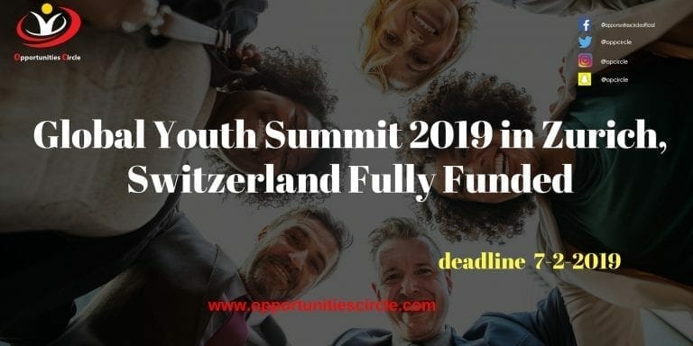 Global Youth Summit 2019 in Zurich, Switzerland Fully Funded