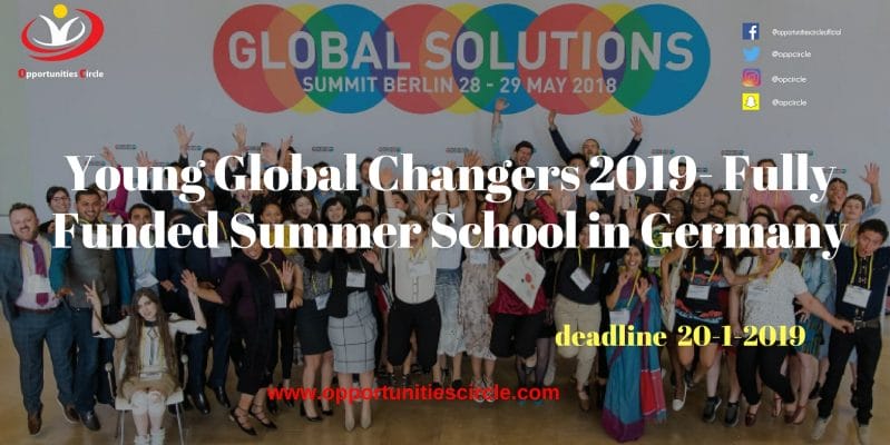 Young Global Changers 2019- Fully Funded Summer School in Germany