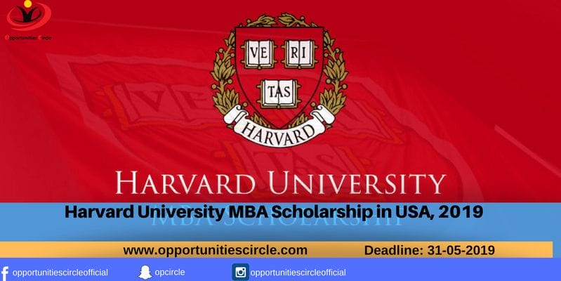 Harvard University MBA Scholarship in USA, 2019