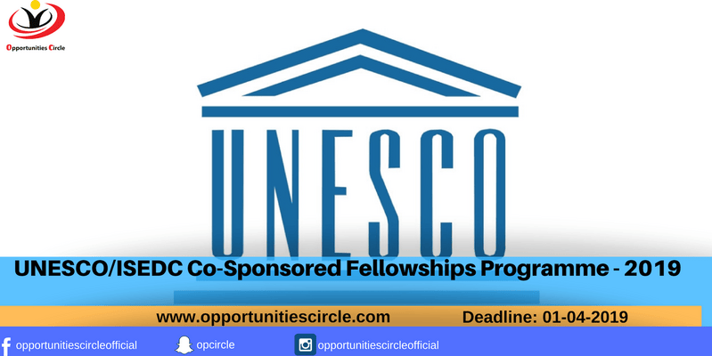 UNESCO/ISEDC Co-Sponsored Fellowships Programme - 2019