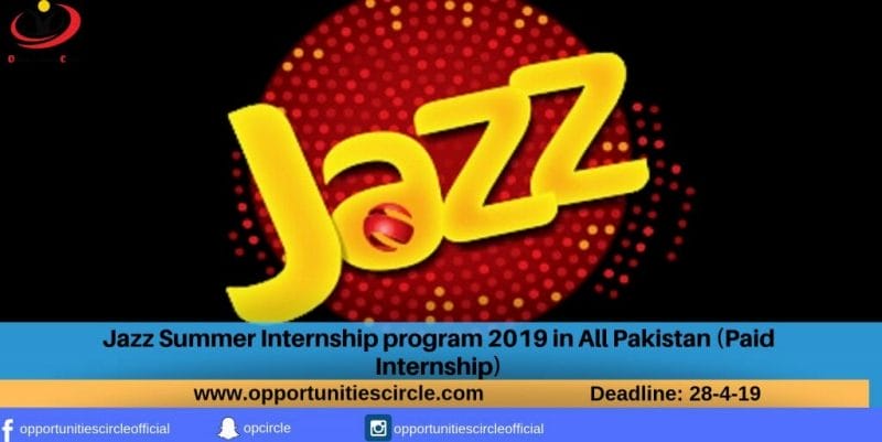 Jazz Summer Internship program 2019 in All Pakistan (Paid Internship)