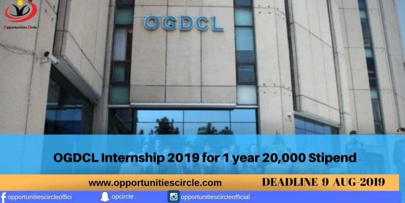 OGDCL Internship 2019 for 1 year 20,000 Stipend