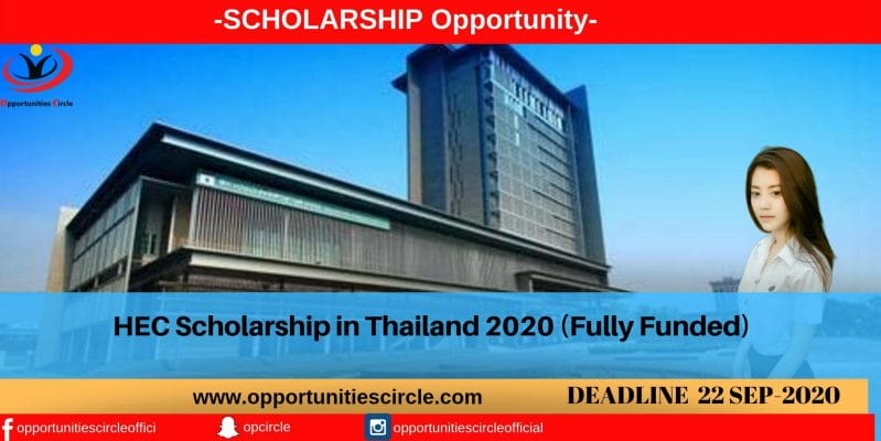 HEC Scholarship in Thailand 2020 (Fully Funded)
