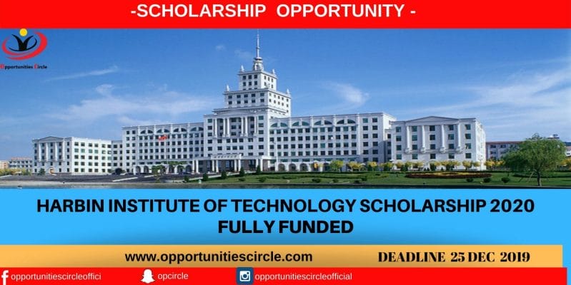 HARBIN INSTITUTE OF TECHNOLOGY SCHOLARSHIP 2020 Fully funded