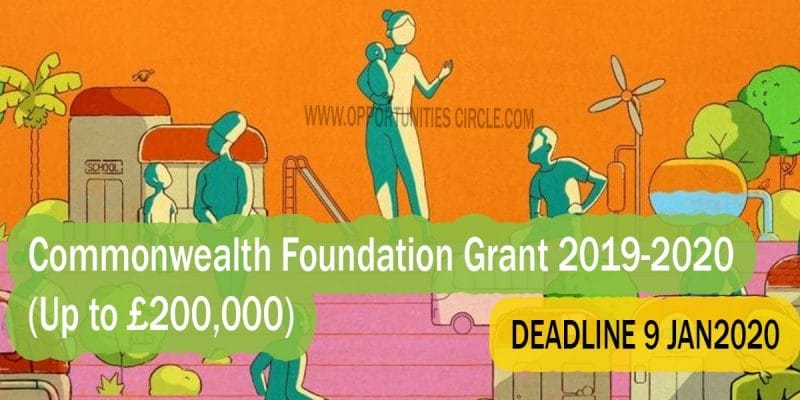 Commonwealth Foundation Grant 2019-2020 (Up to £200,000)