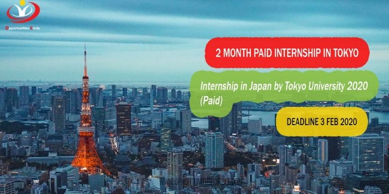 Internship in Japan by Tokyo University 2020 (Paid)