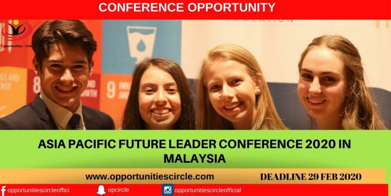 Asia Pacific Future Leader Conference 2020 in Malaysia