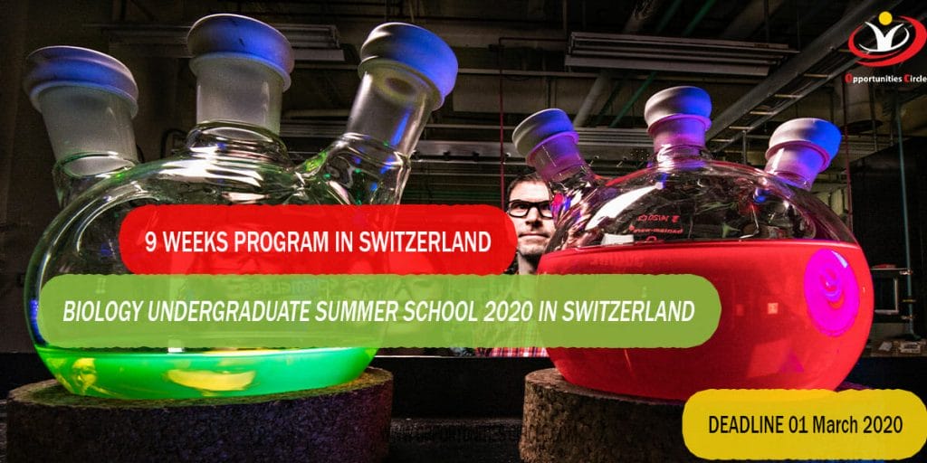 Biology Undergraduate Summer School 2020 In Switzerland – Fully Funded