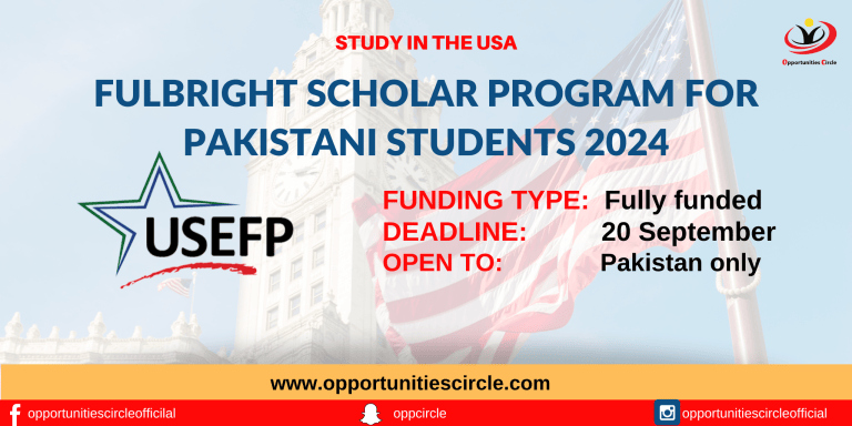 Fulbright Scholar Program for Pakistani students 2024
