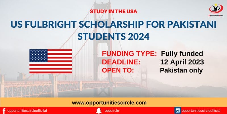 US Fulbright Scholarship for Pakistani Students 2024