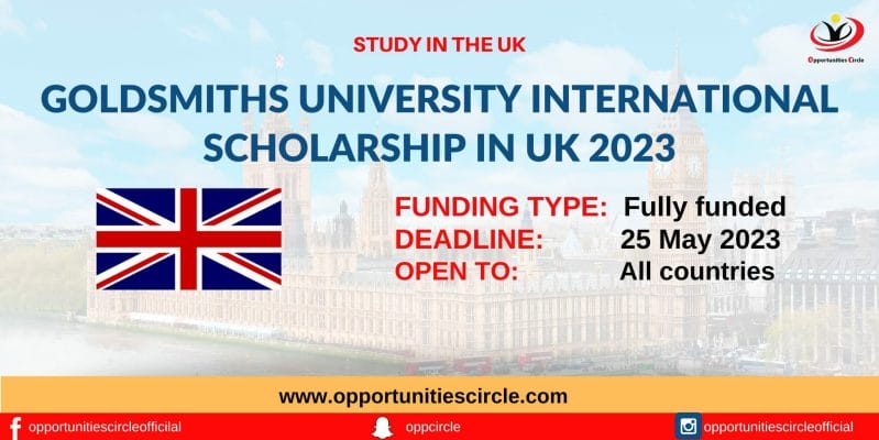 Goldsmiths University International Scholarship in UK 2023