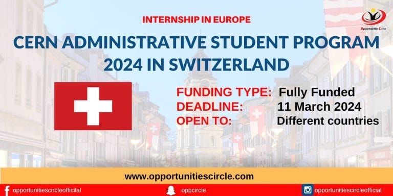 CERN Administrative Student Program 2024 in Switzerland