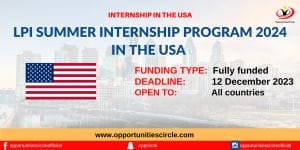 LPI Summer Internship Program 2024 in USA