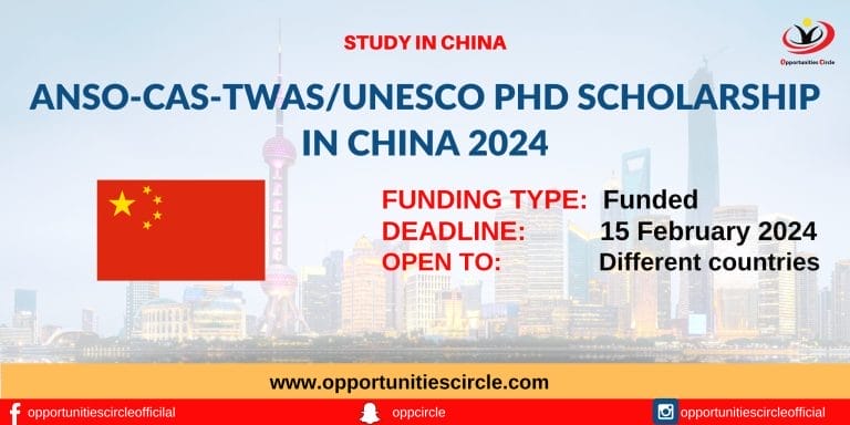 ANSO-CAS-TWAS/UNESCO PhD Scholarship in China 2024