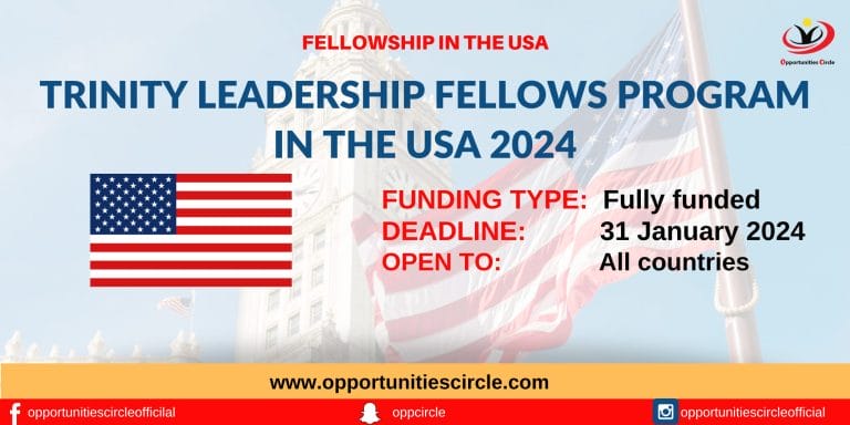Trinity Leadership Fellows Program in USA 2024 | Fully Funded