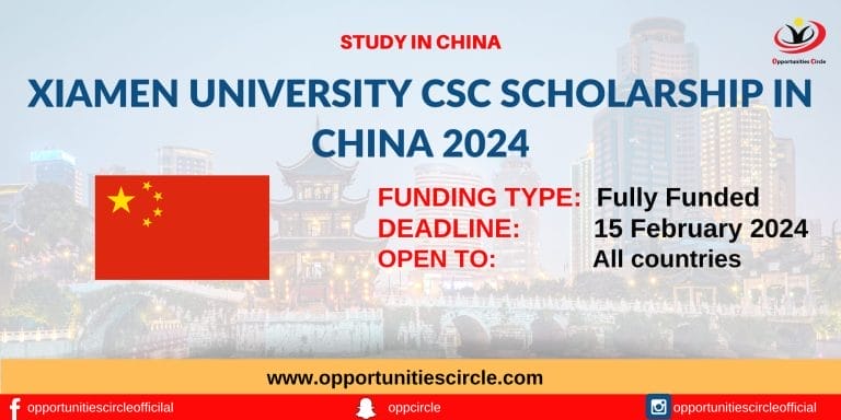 Xiamen University CSC Scholarship 2024 | Fully Funded | Chinese Government Scholarship