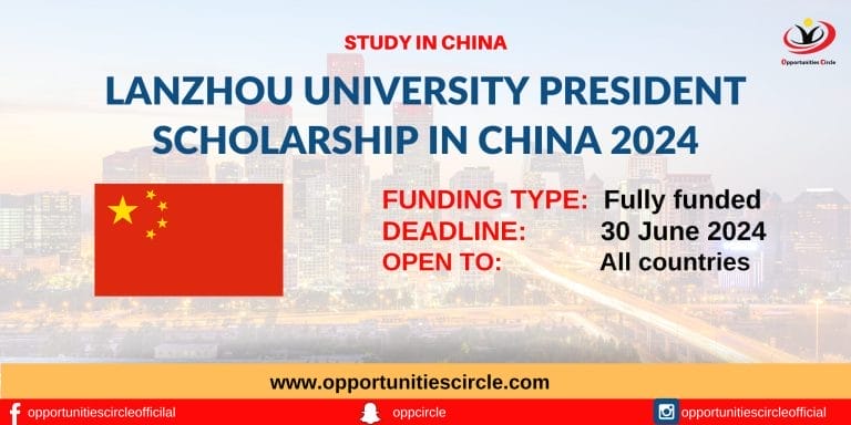 Lanzhou University President Scholarship in China 2024 | Fully Funded