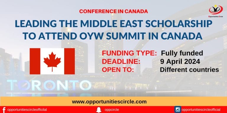 Leading the Middle East Scholarship 2024, OYW Summit Canada