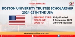Boston University Trustee Scholarship 2024-25 in USA