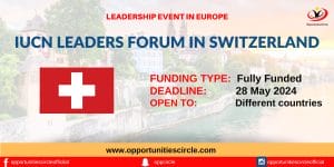 IUCN Leaders Forum 2024 in Switzerland