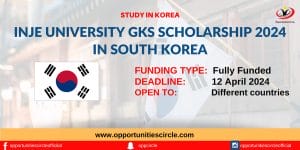 Inje University GKS Scholarship 2024 in South Korea Fully Funded